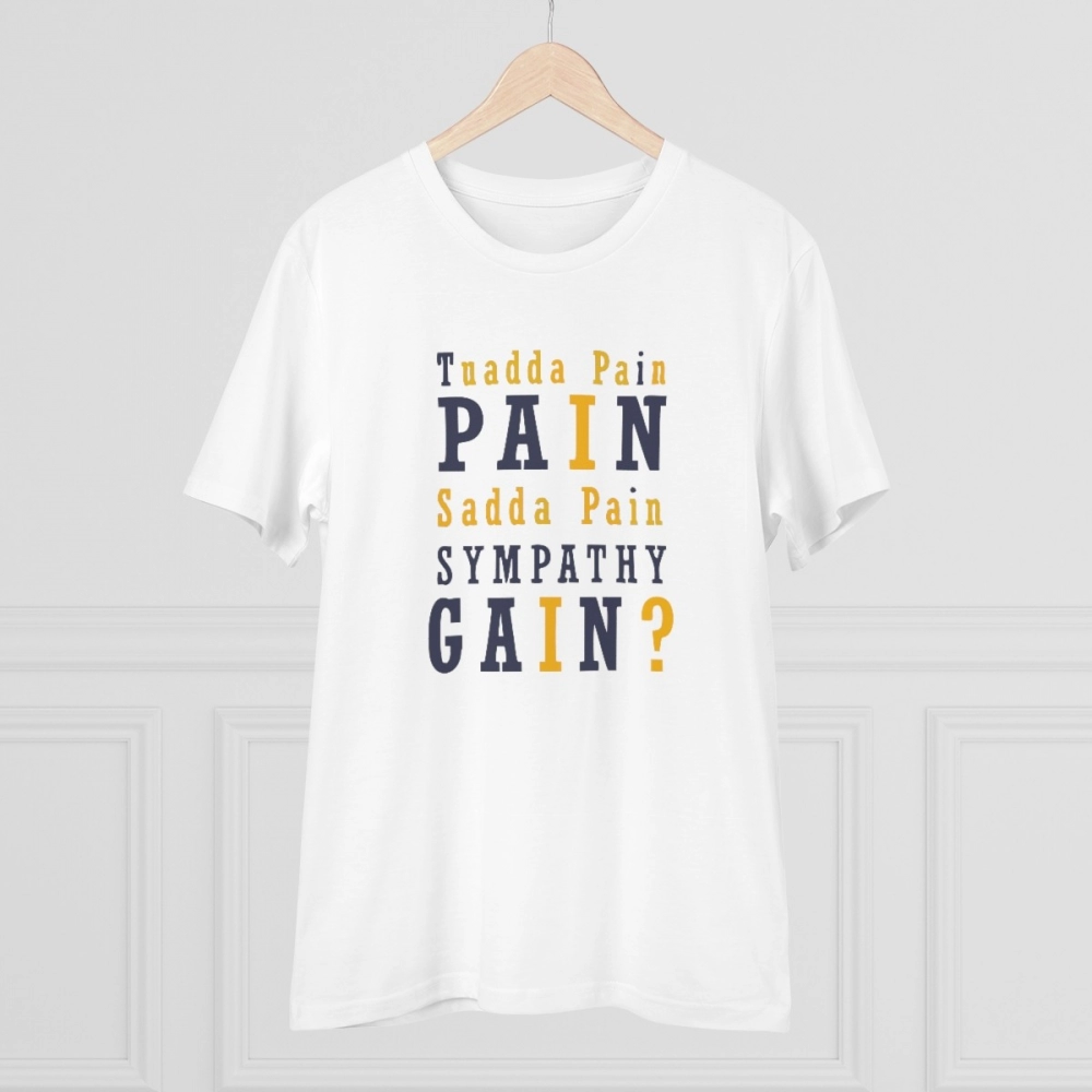 Generic Men's PC Cotton Tuadda Pain Pain Sadda Pain Sympathy Gain Printed T Shirt (Color: White, Thread Count: 180GSM) - Image 3